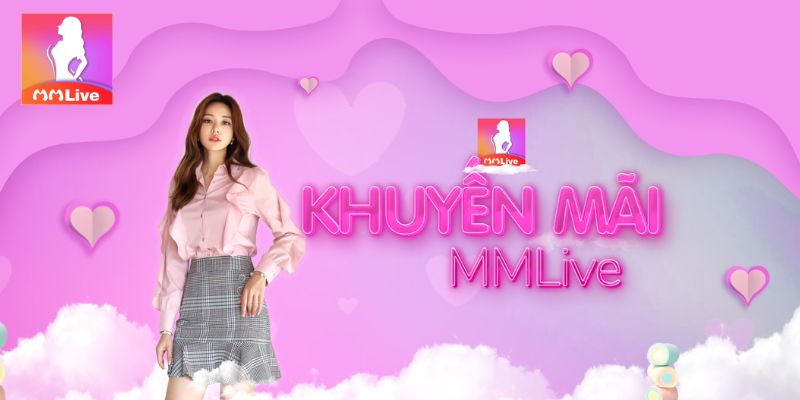 Khuyến mãi tại MMlive